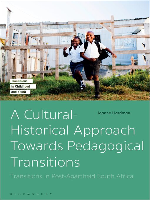 Titeldetails für A Cultural-Historical Approach Towards Pedagogical Transitions nach Joanne Hardman - Warteliste